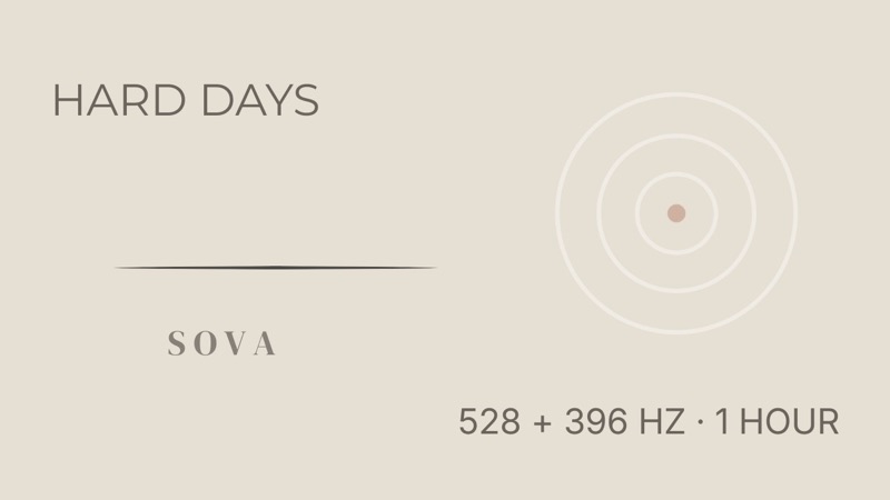 Music for Hard Days — SOVA Within
